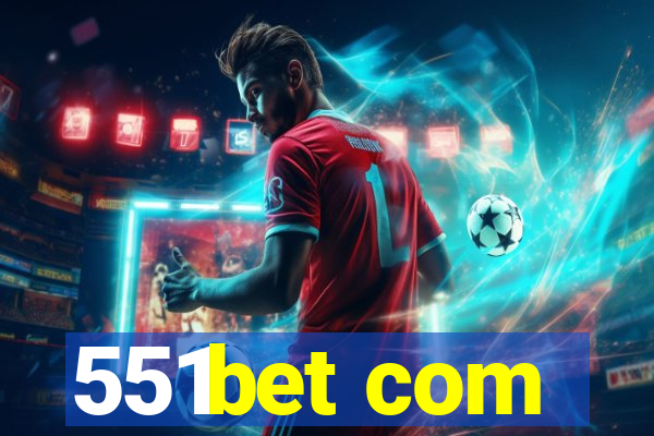 551bet com